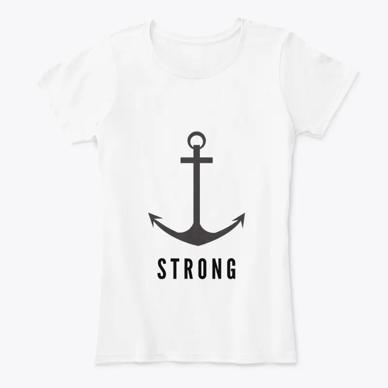 Strong As An Anchor Tee