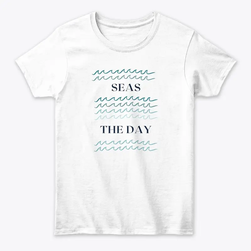 Seas the day tee shirt