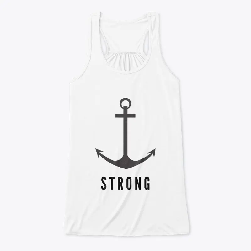 Strong As An Anchor Tee