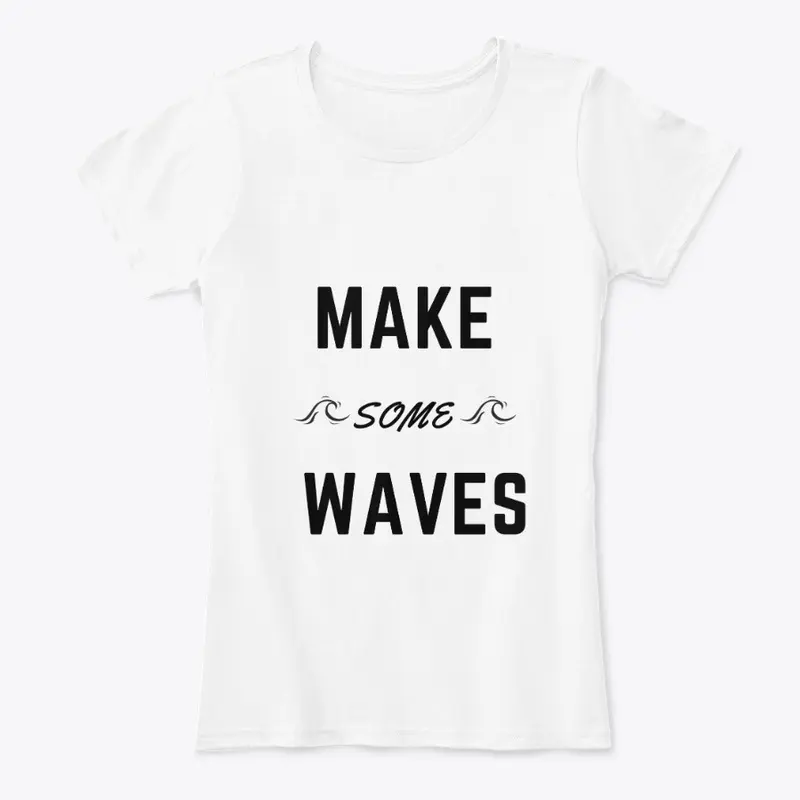 Make Some Waves 2nd Edition