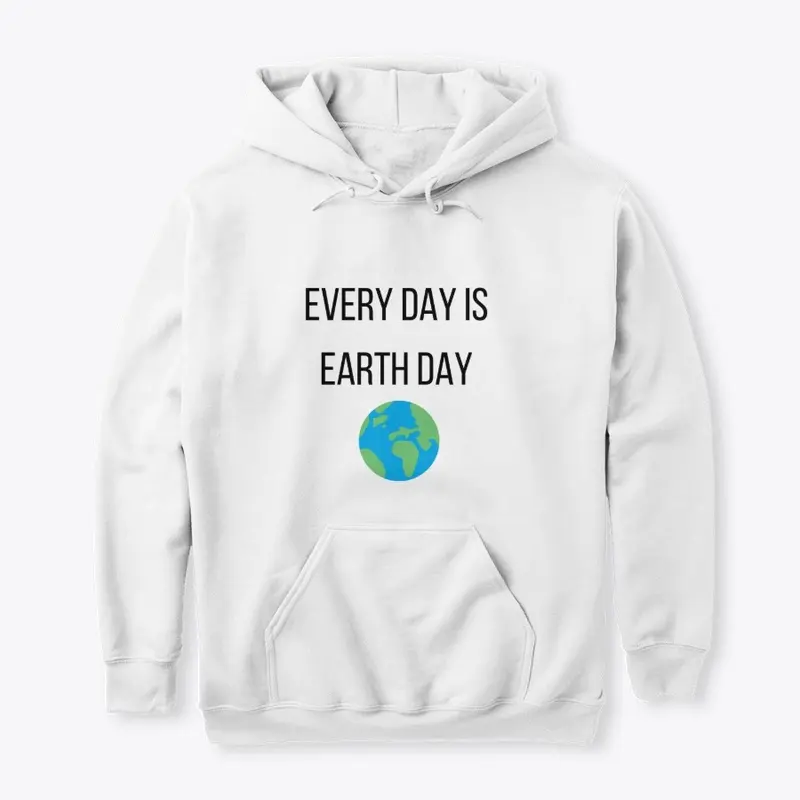 Every Day Is Earth Day